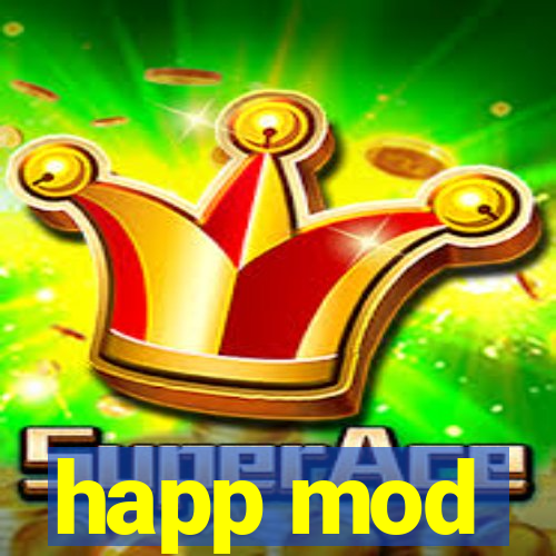 happ mod